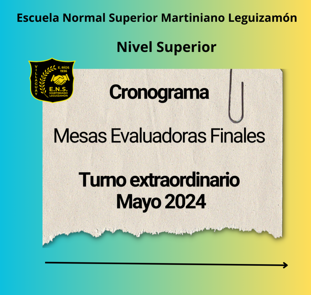 Cronograma De Mesas Evaluadoras Finales Turno Extraordinario Mayo 2024