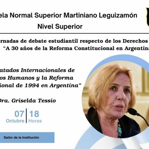 Segundo Encuentro 07/10 de las VIII Jornadas de debate estudiantil en torno a los Derechos Humanos: “A 30 años de la Reforma Constitucional en Argentina”