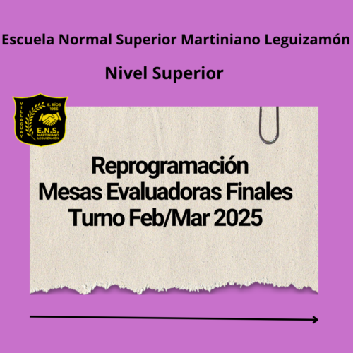 Reprogramación de Mesas Evaluadoras Finales (Turno Feb/Mar 2025)