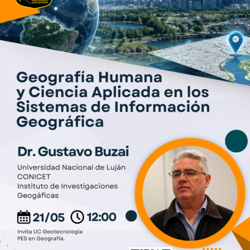 Conversatorio Geografía Humana y Ciencia Aplicada en los Sistemas de Información Geográfica