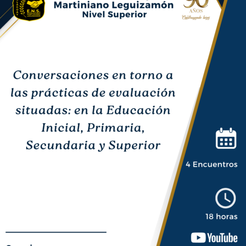 Conversaciones en torno a las prácticas de evaluación situadas: en la Educación Inicial, Primaria, Secundaria y Superior