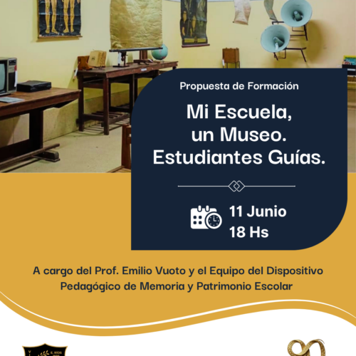 Propuesta de Formación “Mi Escuela, un Museo. Estudiantes Guías”