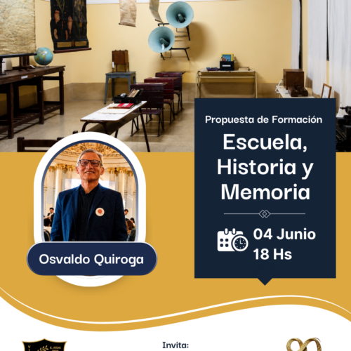 Propuesta de Formación “Escuela, Historia y Memoria”
