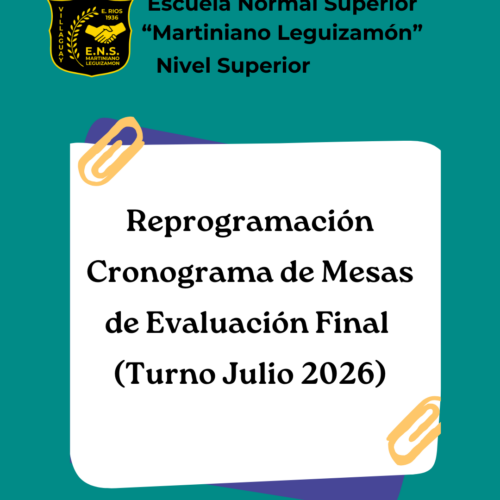 Reprogramación de Mesas Evaluadoras Finales (Turno Julio 2026)