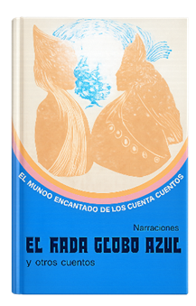 Narraciones. El hada globo azul y otros cuentos